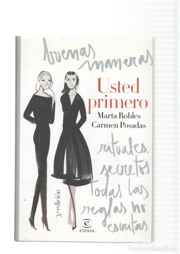 Libros: Usted primero - Marta Robles, Carmen Posadas - Foto 1