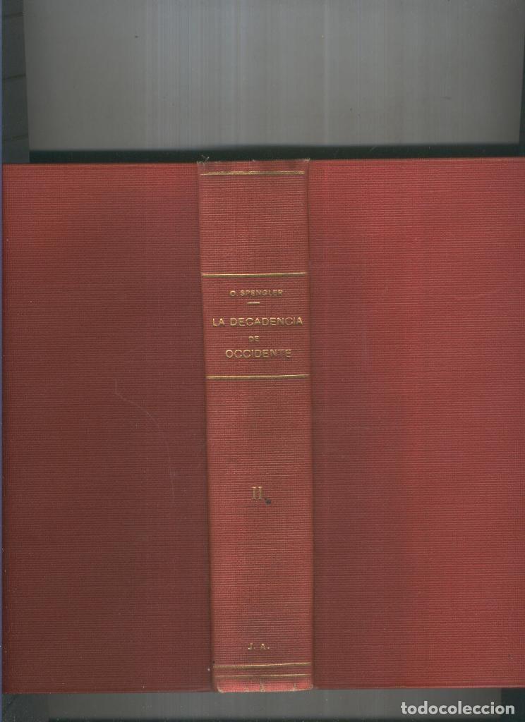 Libri di seconda mano: La decadencia de Occidente - Oswald Spengler