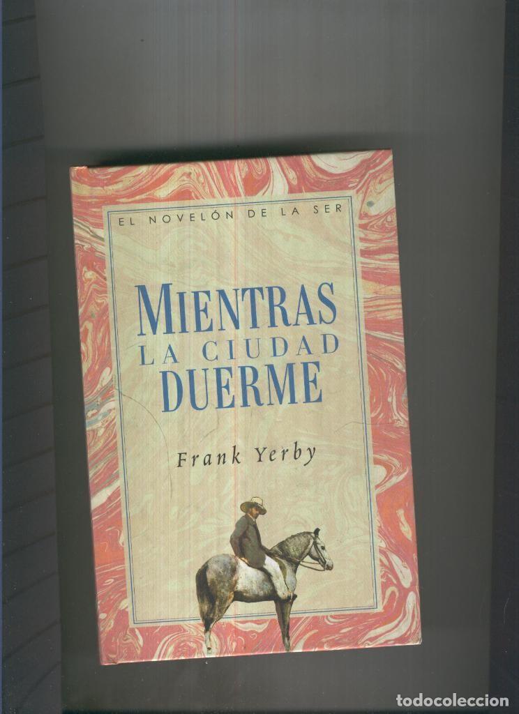Libros: Mientras la ciudad duerme - Frank Yerby - Foto 1