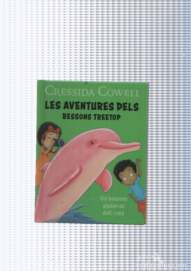 B&uuml;cher: Les aventures dels bessons treetop. Els bessons ajuden un dofi rosa - Cressida Cowell