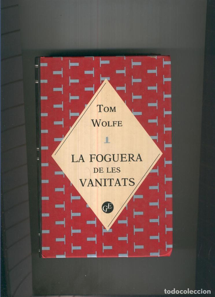 Libros: La foguera de les vanitats - Tom Wolfe - Foto 1