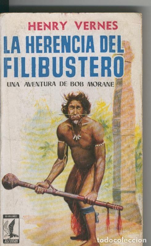 Libros: Bob Morane: La herencia del filibustero - Henry Vernes