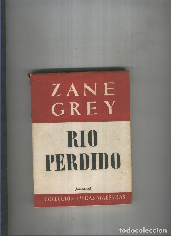 Libros: Rio Perdido - Zane Grey - Foto 1