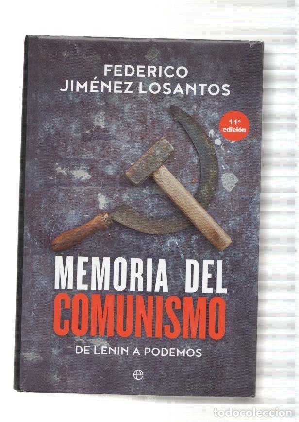 Libros: Memoria del Comunismo. De Lenin a Podemos - Federico Jimenez Losantos