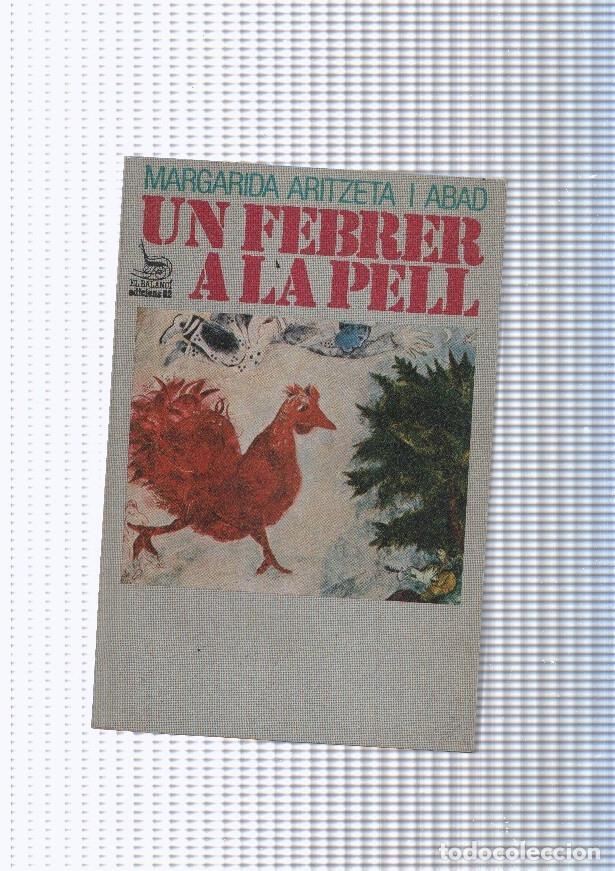 Livres: El Balanci numero 152: Un febrer a la pell - Margarida Aritzeta i Abad