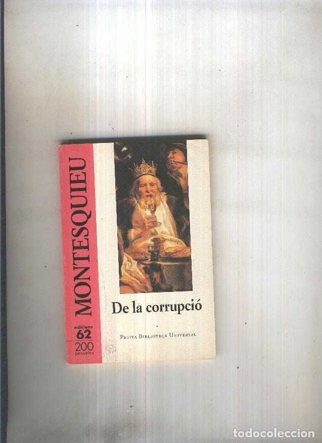 Libri di seconda mano: De la corrupcio - Montesquieu