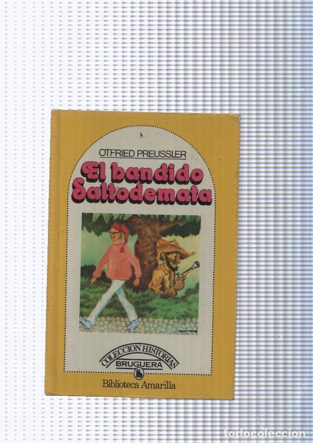 Libros: El bandido Saltodemata - Otfried Preussler