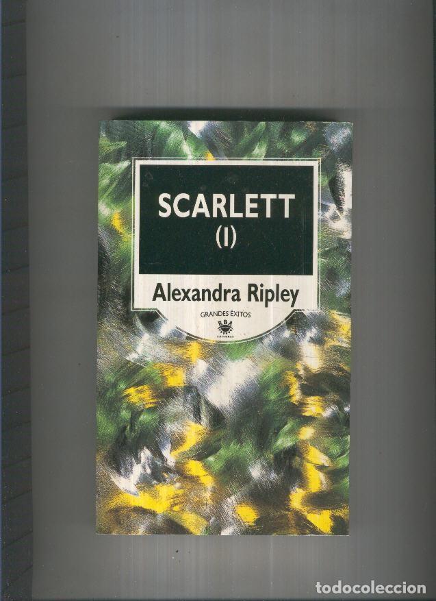 Libros: Scarlett ( I ) - Alexandra Ripley - Foto 1