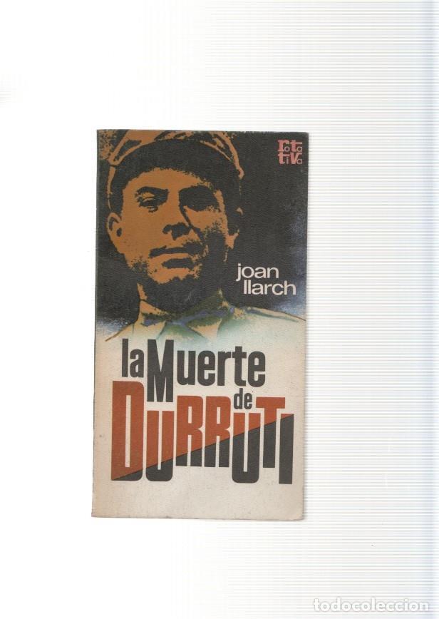 Libros: La muerte de Durruti - Joan Llarch - Foto 1