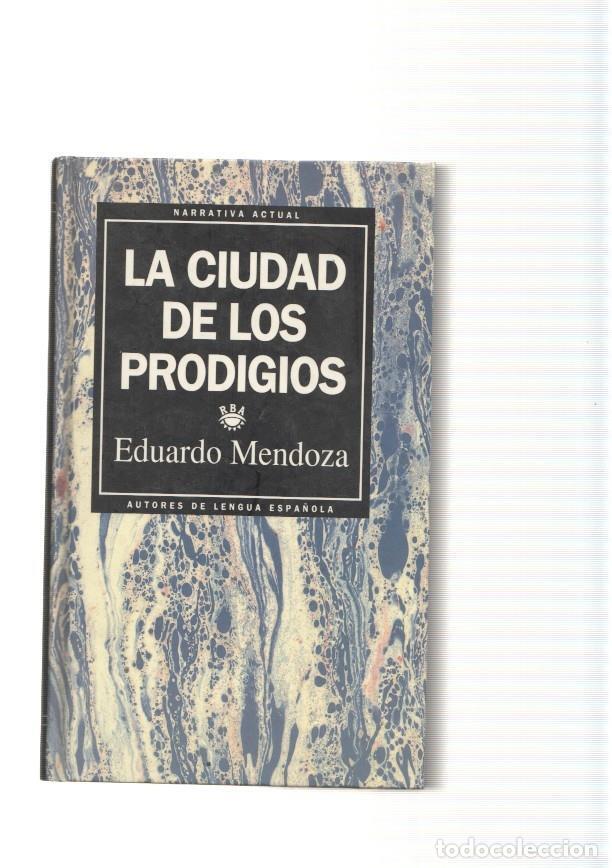 Libros: La Ciudad de los Prodigios - Eduardo Mendoza - Foto 1