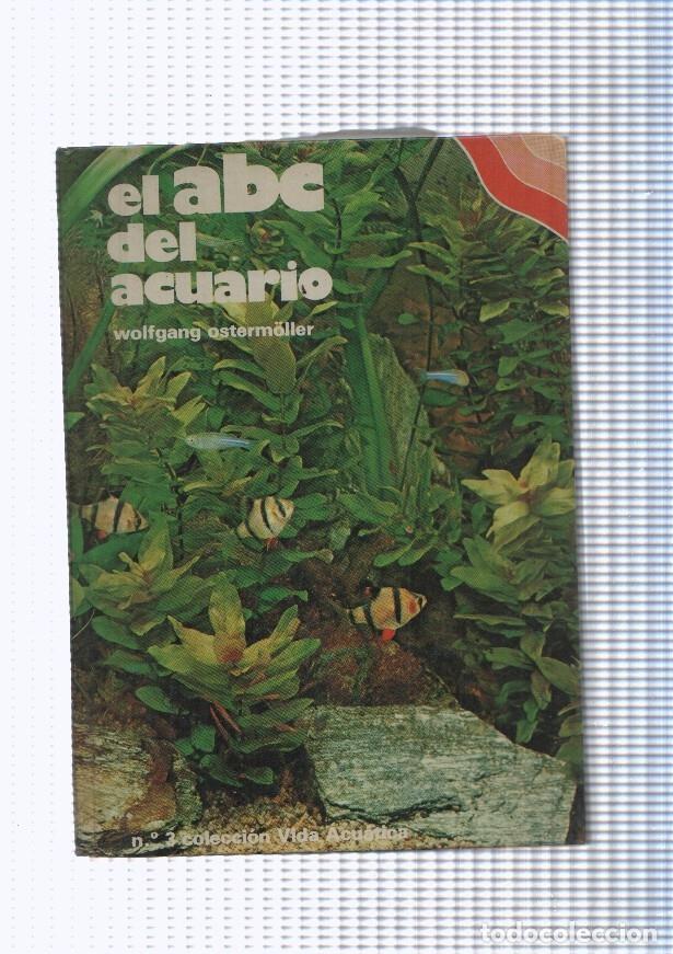 Libri di seconda mano: Vida acuatica numero 03: El abc del acuario - Wolgfang Ostermoller