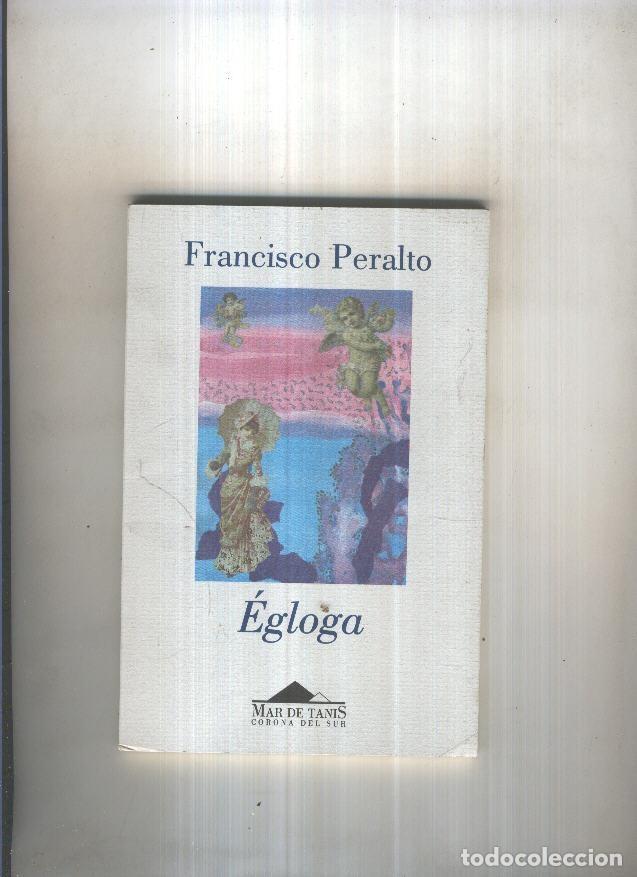 Libros: Egloga - Francisco Peralto - Foto 1