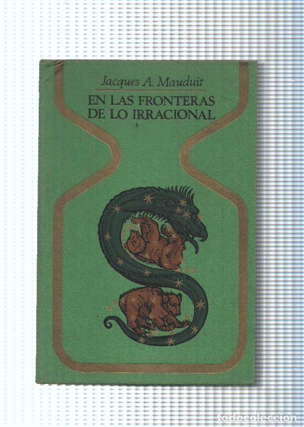 Libri di seconda mano: En las fronteras de lo irracional - Jacques A. Mauduit
