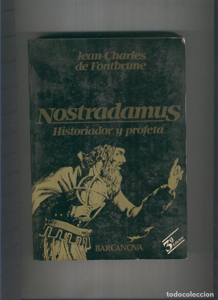 Libri di seconda mano: Nostradamus. Historiador y profeta - Jean Charles de Fontbrune