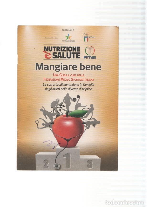 Libri di seconda mano: Nutrizione e salute. Mangiare bene. Una guide a cura della Federazione medico - varios