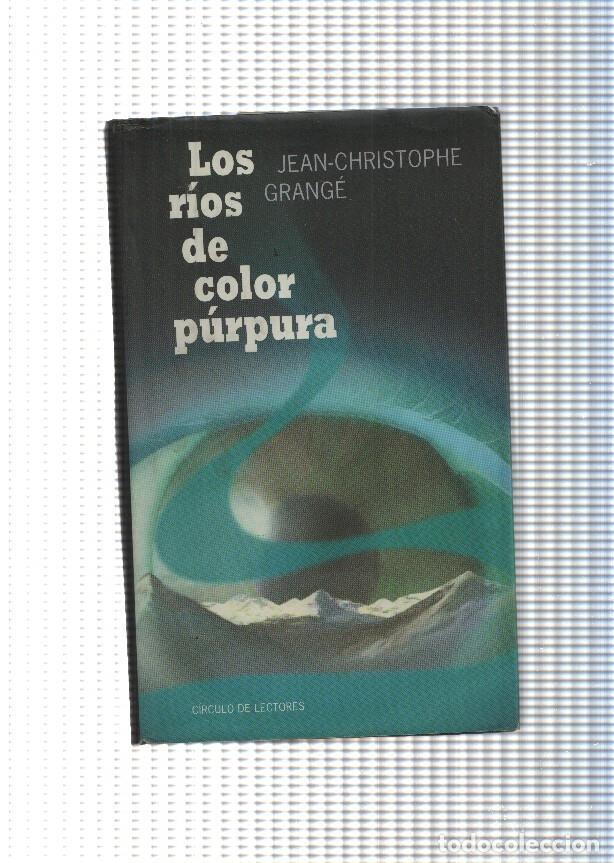 B&uuml;cher: Los rios de color purpura - Jean Christophe Grange