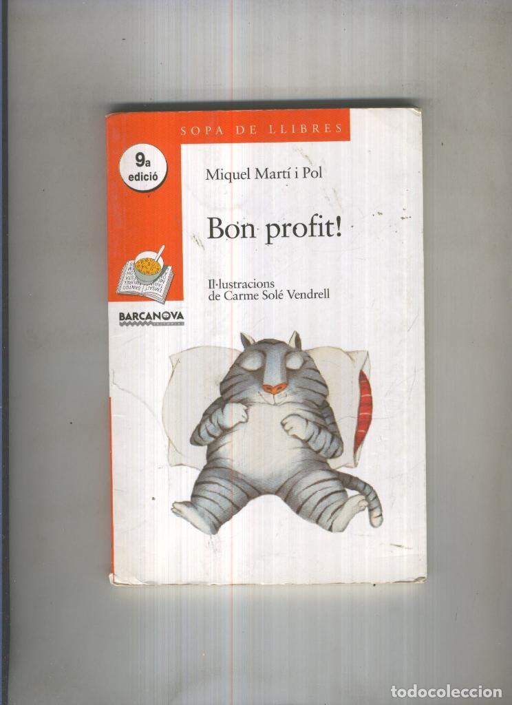 Libri di seconda mano: Bon profit - Per molts anus - Miquel Marti i Pol
