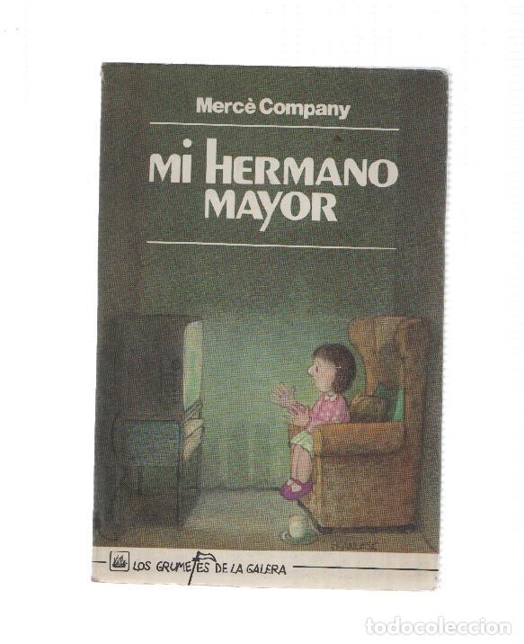 Livros em segunda m&atilde;o: Coleccion Los grumetes de la galera: Mi hermano mayor - Merce Company