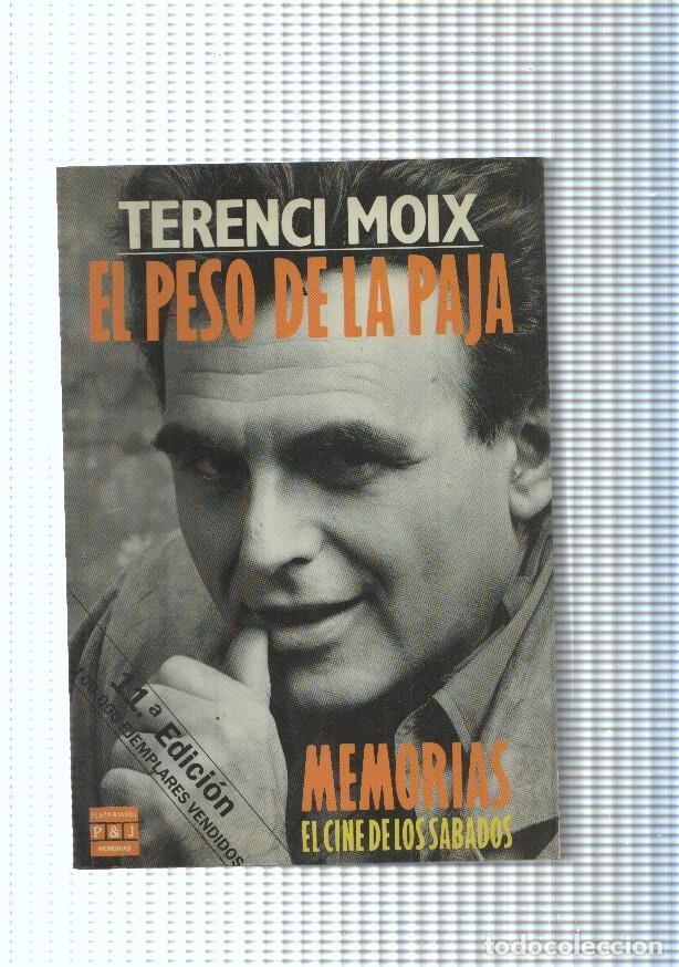 Libros: El Peso de la Paja - Terenci Moix - Foto 1