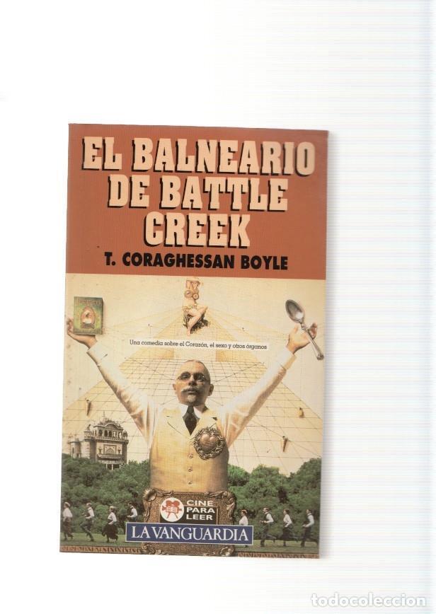 Libros: El Balneario de Battle Creek - T. Coraghessan Boyle