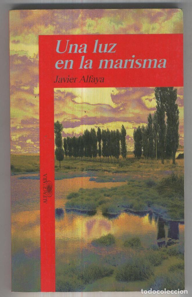 Libros: Una luz en la marisma (tercera edicion) - Javier Alfaya - Foto 1