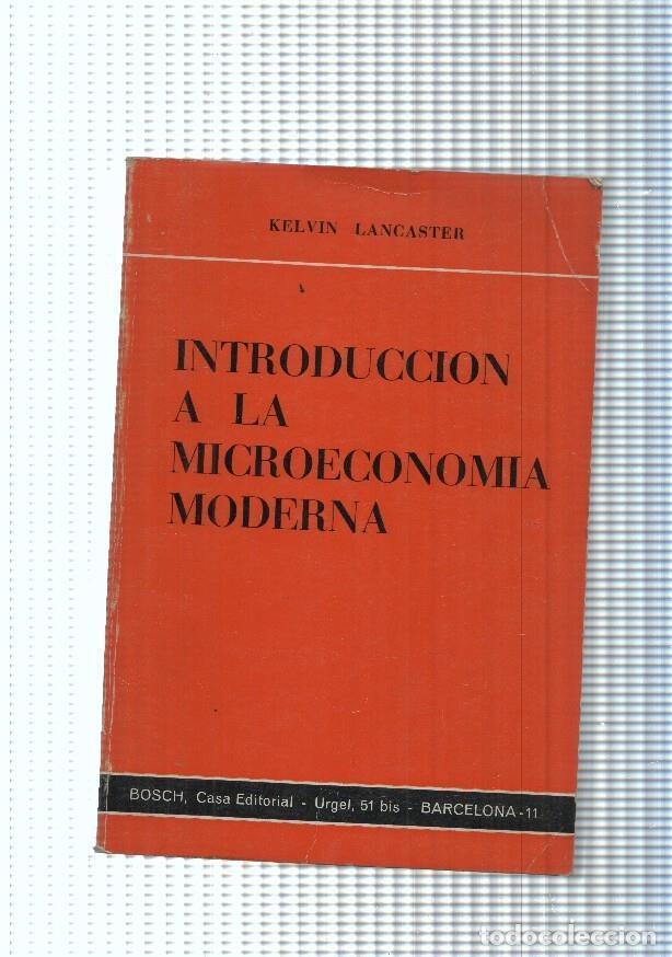 Libros: Introducion a la Microeconomia moderna - Kelvin Lancaster - Foto 1