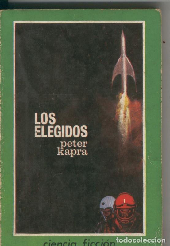 Libros: Ciencia Ficcion serie verde numero 08: Los elegidos - Peter Kapra