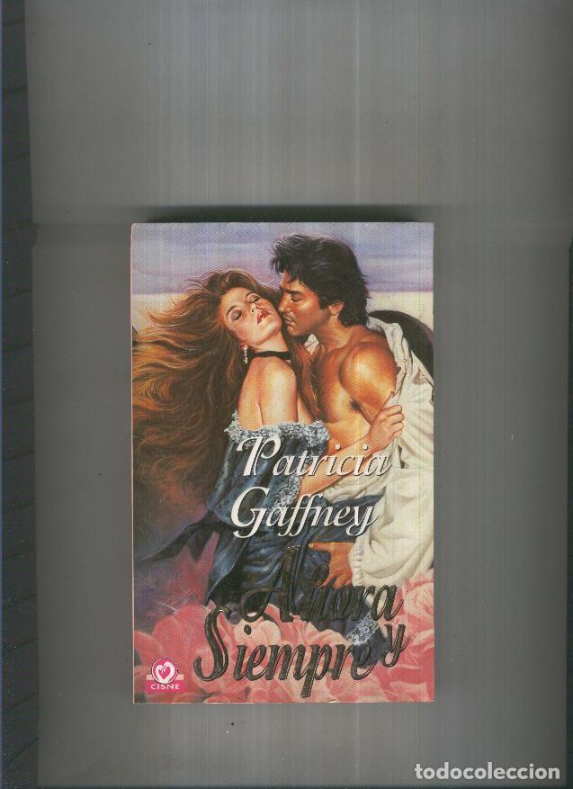 Libros: Ahora y siempre - Patricia Gaffney - Foto 1