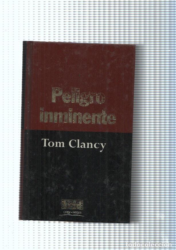 Libros: Novelas de cine: Peligro inminente - Tom Clancy - Foto 1