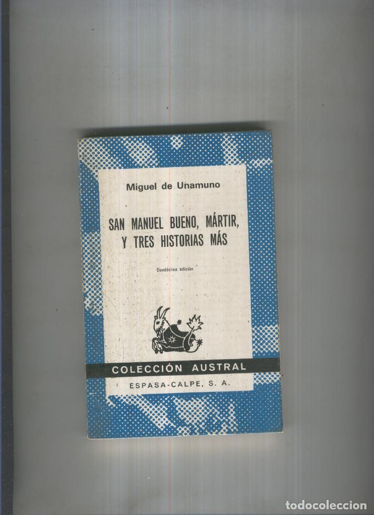Libri di seconda mano: San Manuel Bueno, Martir y tres historias mas - Miguel de Unamuno