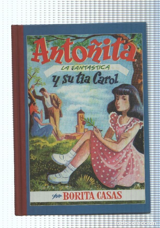 B&uuml;cher: Anto&ntilde;ita La Fantastica y su tia Carol - Borita Casas