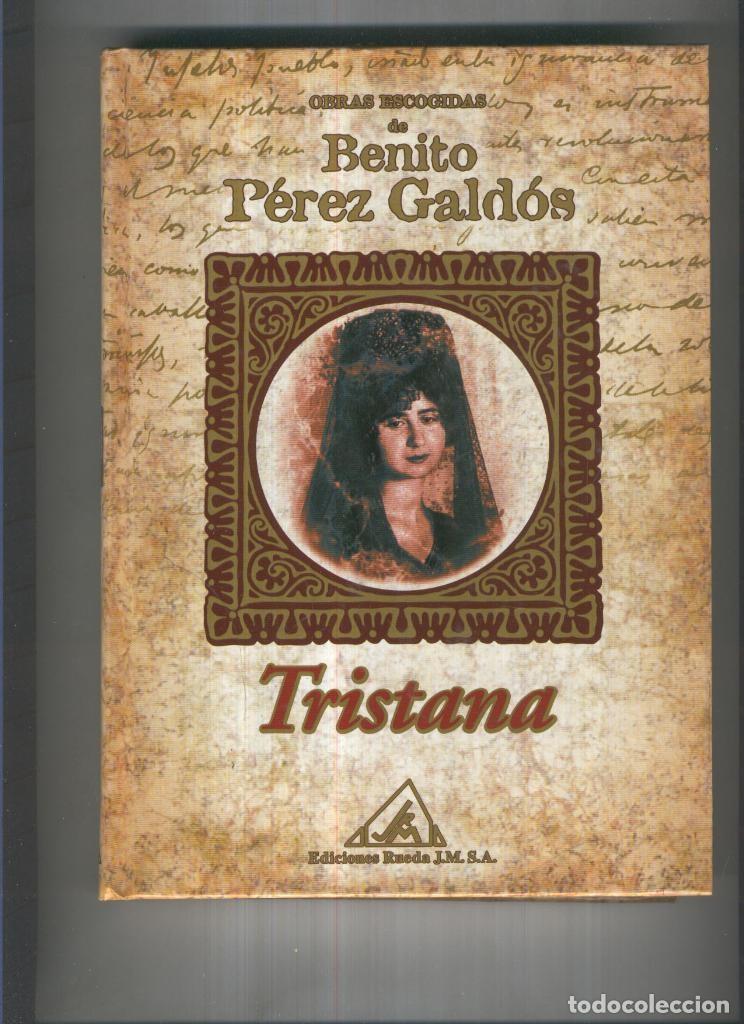 Libros: Tristana - Benito Perez Galdos - Foto 1