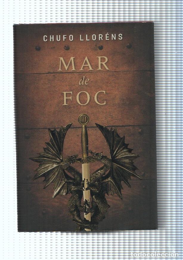 Libros: Mar de foc - Chufo Llorens - Foto 1