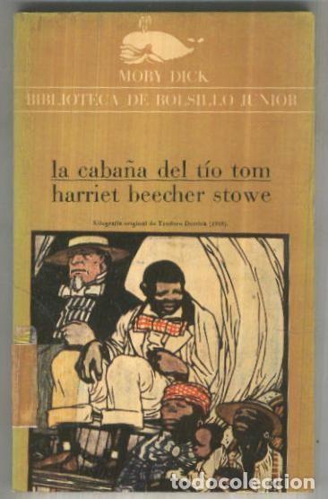 Libros: Moby Dick numero 82: La caba&ntilde;a del tio Tom - Harriet Beecher Stowe - Foto 1