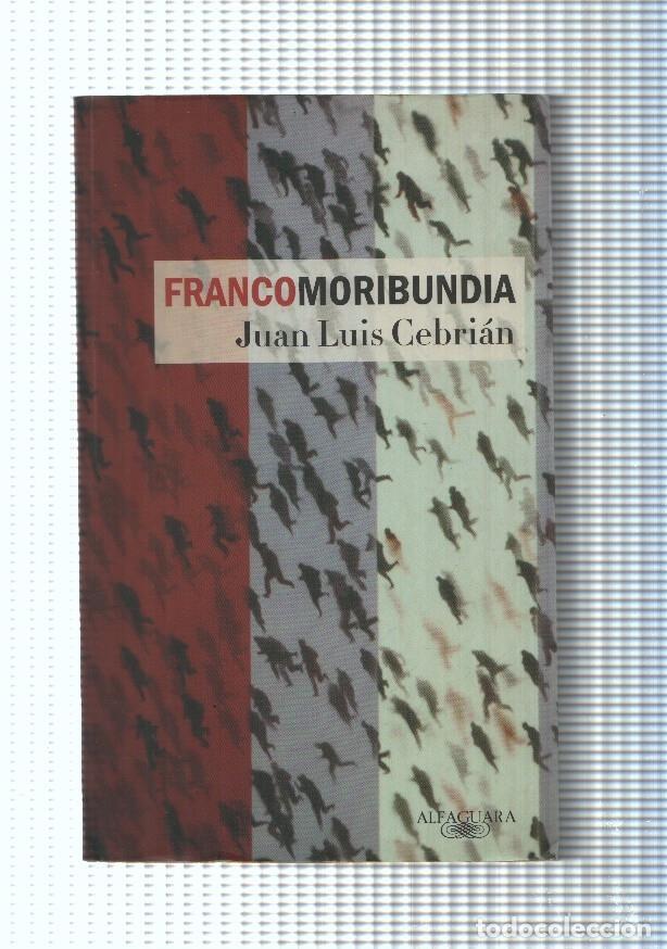 Libros: Francomoribunda - Juan Luis Cebrian - Foto 1