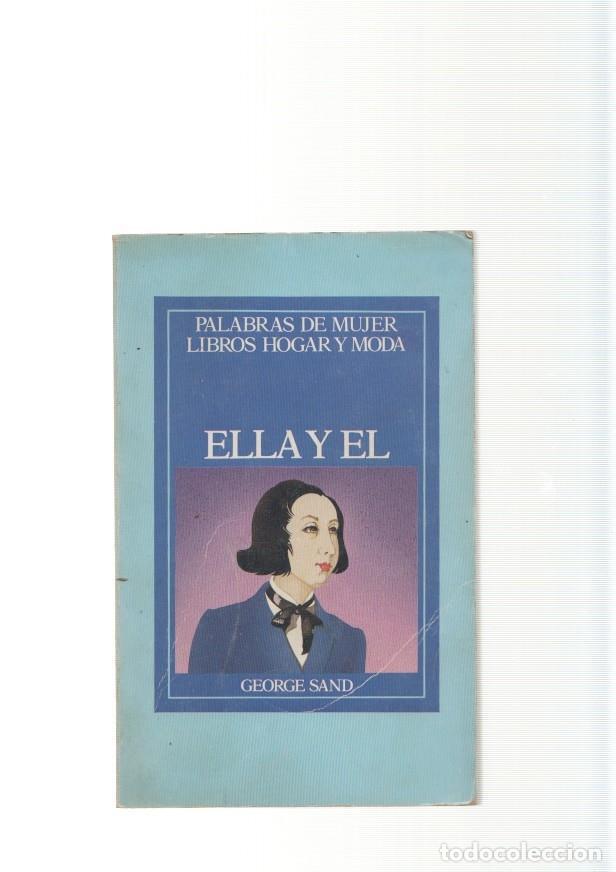 Libros: Ella y el - George Sand - Foto 1