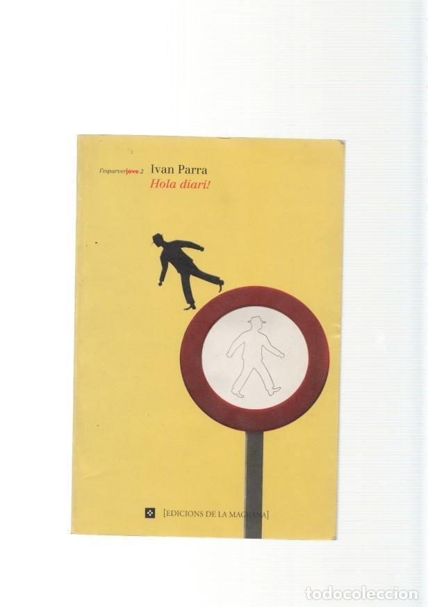 Libros: Hola diari - Ivan Parra - Foto 1