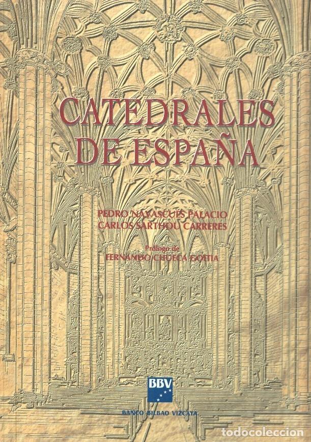 Libros: Catedrales de Espa&ntilde;a - P. Navascues Carlos Sarthou - Foto 1
