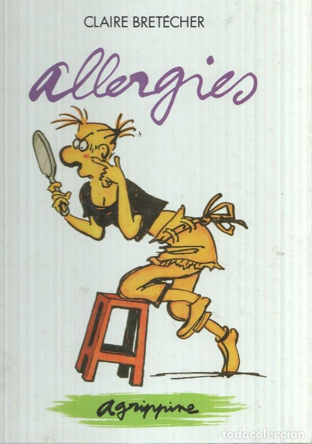 Livres: Allergies Agrippine - Claire Bretecher