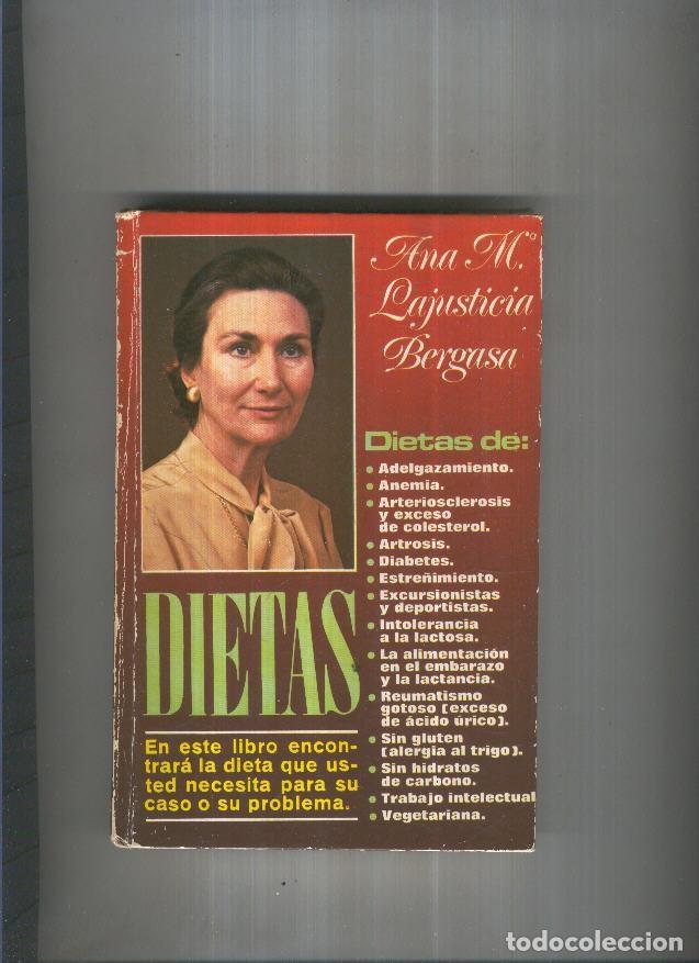 Libros: Dietas - Ana M. Lajusticia Bergasa - Foto 1