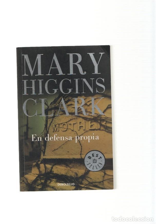 Libros: En defensa propia - Mary Higgins Clark - Foto 1