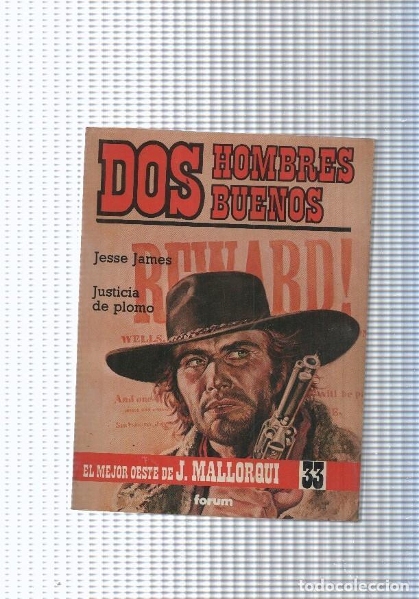 Libros: Dos Hombres Buenos num.33: Jesse James- Justicia de plomo - J. Mallorqui