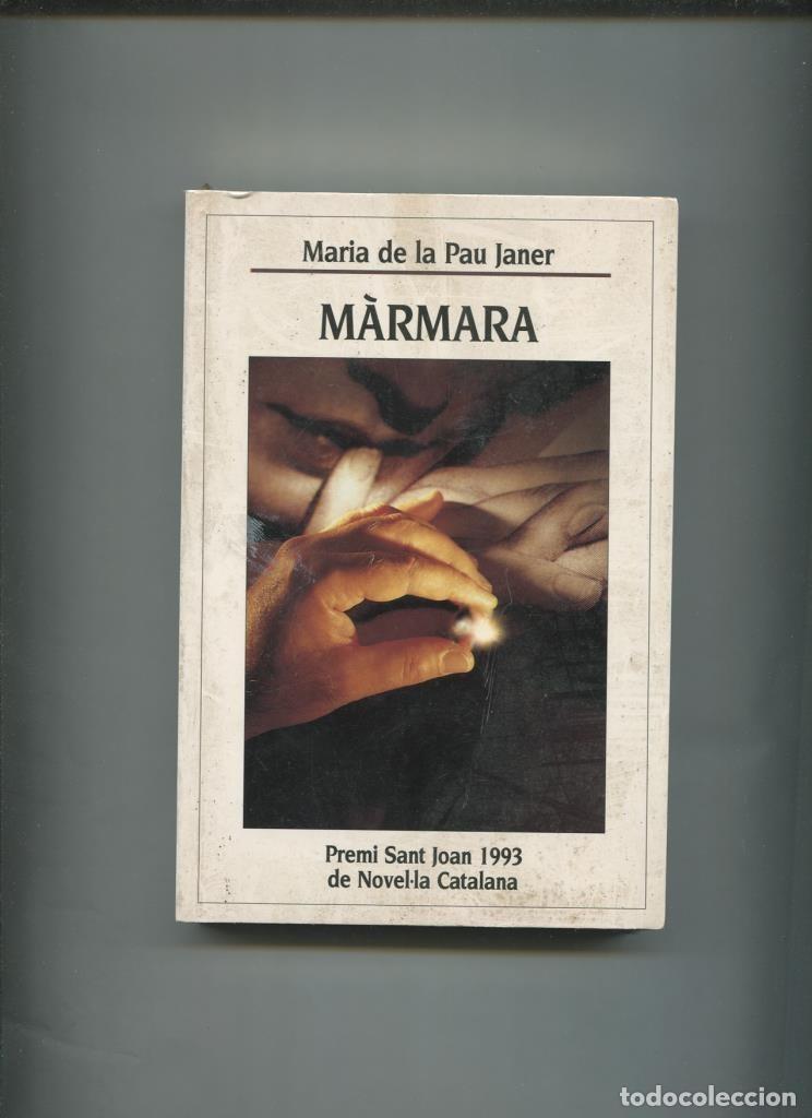 Libri di seconda mano: El Balanci: Marmara (primera edicion marzo 1994) - Maria de la Pau Janer