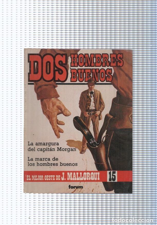 Libri di seconda mano: Dos Hombres Buenos num.15: La amargura del capitan Morgan- La marca de los - J. Mallorqui