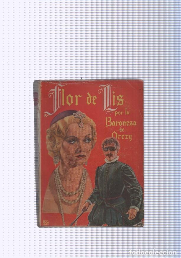 B&uuml;cher: Famosas Novelas numero 07: Flor de Lis - Baronesa de Orczy