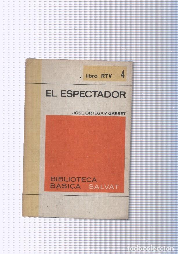 Libros: Libro RTV numero 04: El espectador - Jose Ortega y Gasset