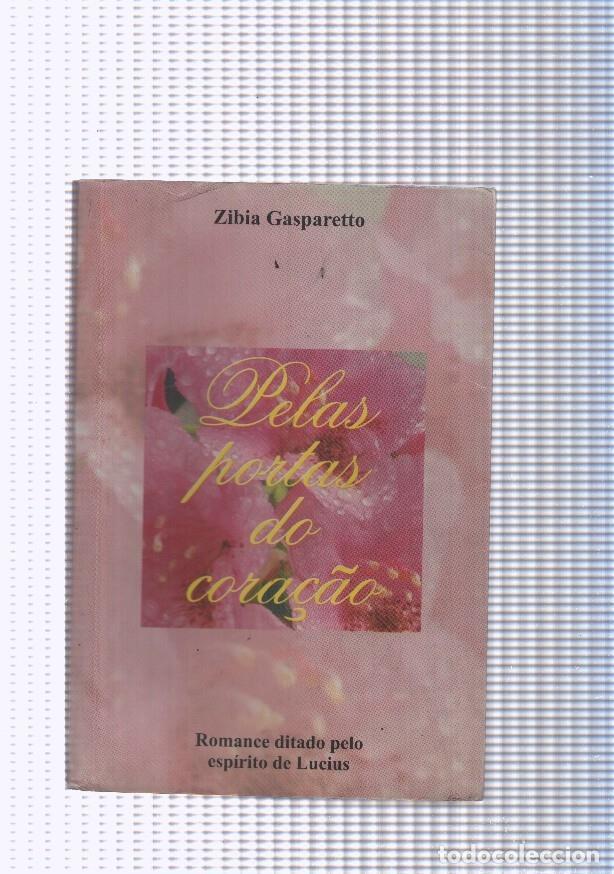 Libros: Delas portas do cora&ccedil;ao - Zibia Gasparetto - Foto 1