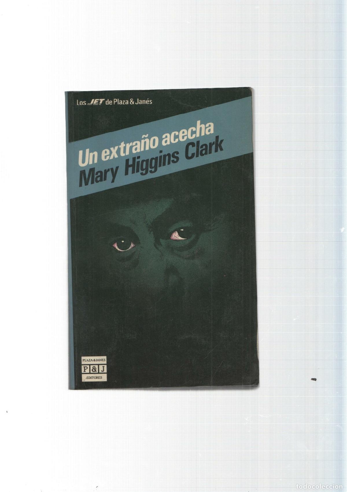 Libros: Un extra&ntilde;o acecha - Mary Higgins Clark - Foto 1