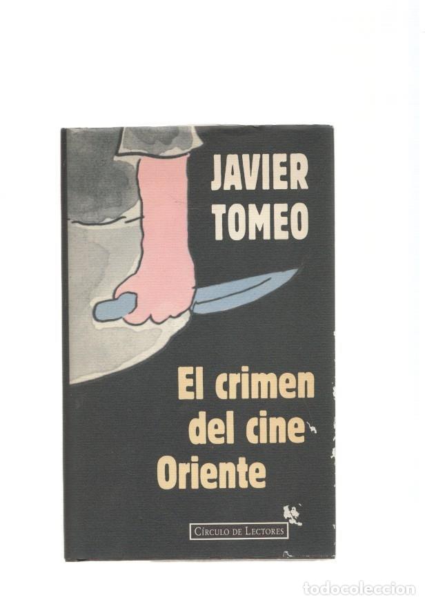 Libros: El crimen del cine Oriente - Javier Tomeo - Foto 1