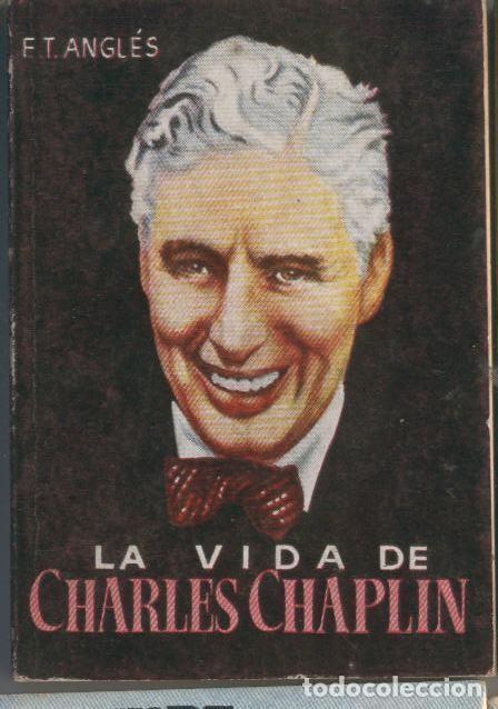 Libros: Enciclopedia Pulga numero 163: La vida de Charles Chaplin - F.T. Angles